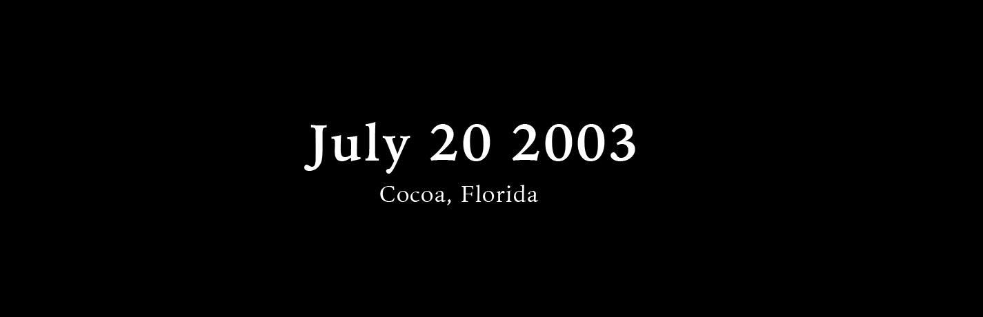 July 20, 2003 (Florida, USA)