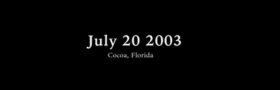 July 20, 2003 (Florida, USA)