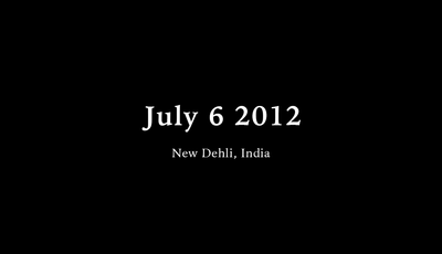 July 6, 2012 (New Dehli, India)