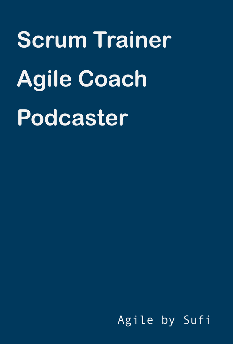 Agile by Sufi Podcast