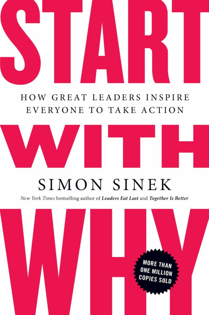 Start With Why by Simon Sinek