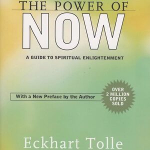 The Power of Now by Eckhart Tolle