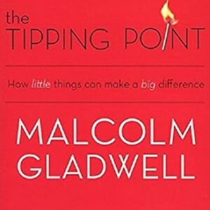 The Tipping Point by Malcolm Gladwell