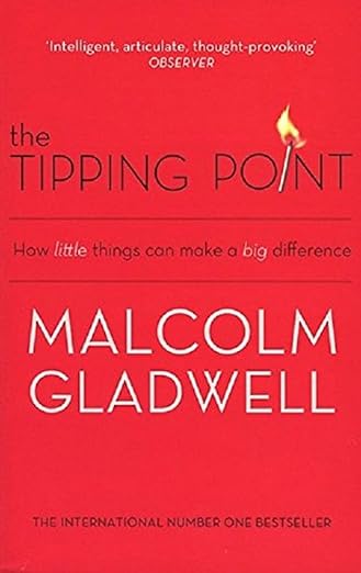 The Tipping Point by Malcolm Gladwell