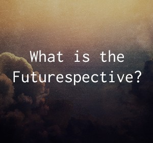 The futurespective