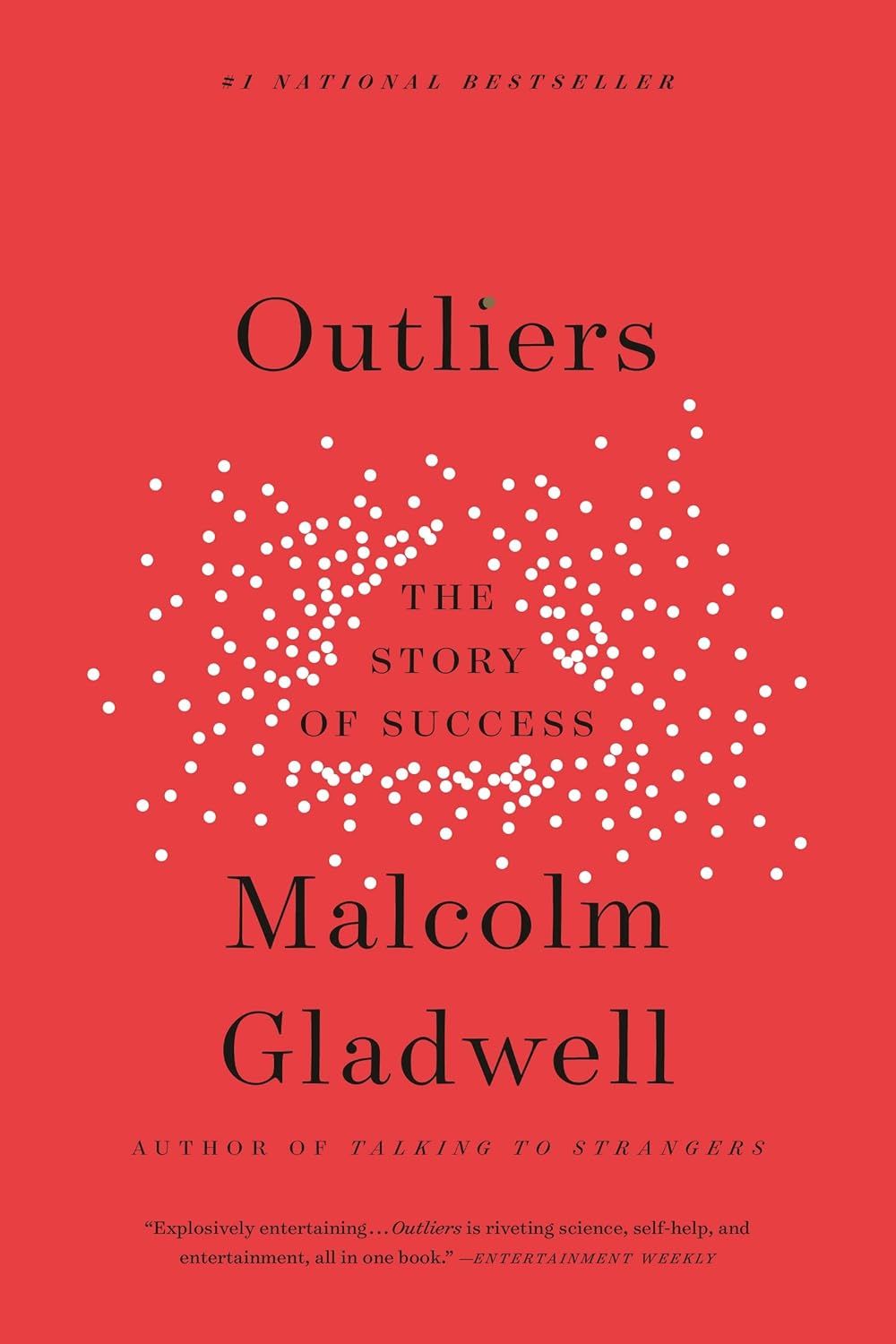 Outliers by Malcolm Gladwell