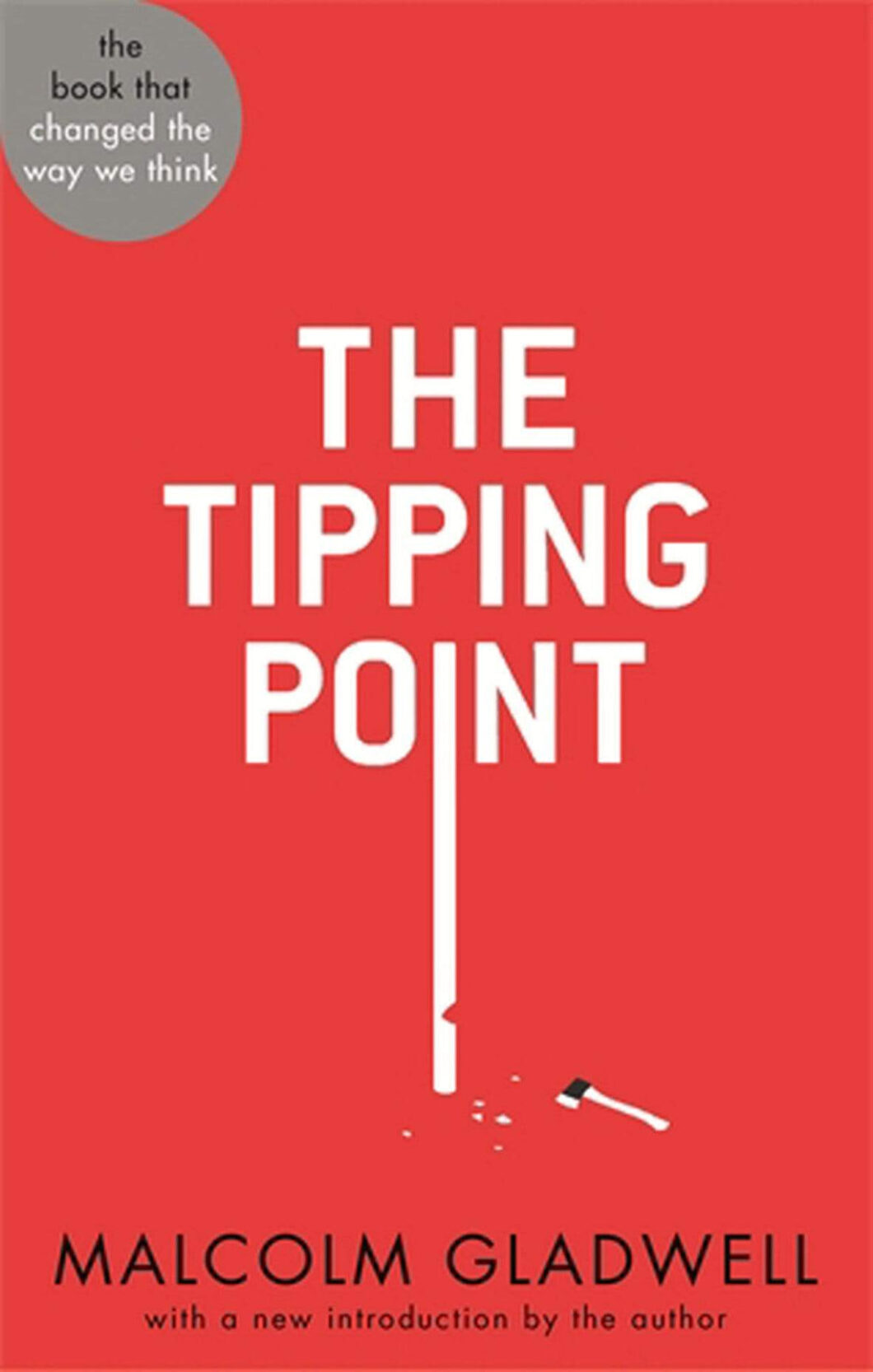 The Tipping Point by Malcolm Gladwell